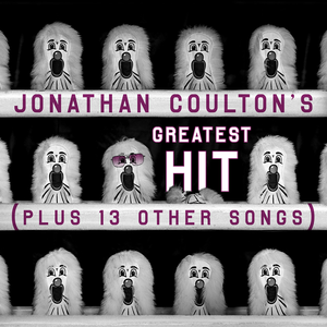 Jonathan Coulton’s Greatest Hit (Plus 13 Other Songs)