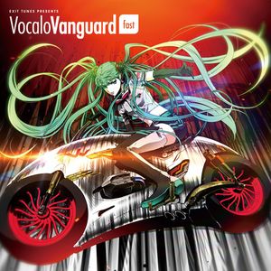 EXIT TUNES PRESENTS VocaloVanguard (fast)