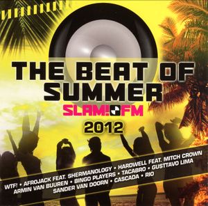 The Beat of Summer: Slam! FM 2012