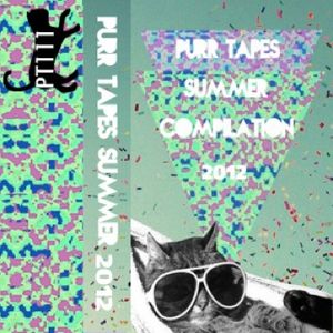 Purr Tapes: Summer Compilation 2012