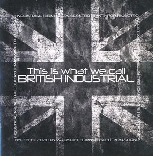 This Is What We Call British Industrial