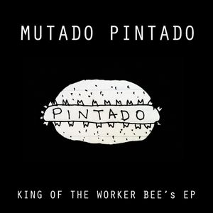 King of the Worker Bees Ep