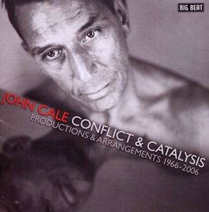 Conflict & Catalysis: Productions & Arrangements 1966-2006