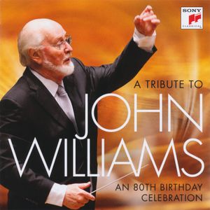 Tribute to John Williams: An 80th Birthday Celebration
