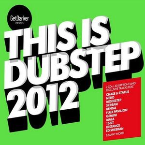 GetDarker Presents: This Is Dubstep 2012