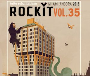 Rockit, Volume 35: Gennaio 2012 (MI AMI ANCORA 2012)