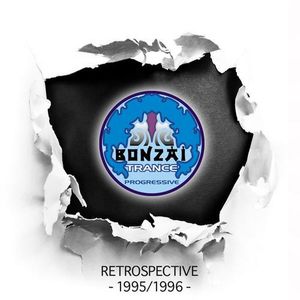 Bonzai Trance Progressive: Retrospective 1995/1996