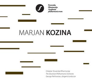 Marjan Kozina & The Slovenian Philharmonic Orchestra