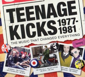 Teenage Kicks 1977–1981