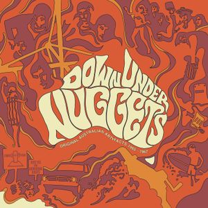 Down Under Nuggets: Original Australian Artyfacts 1965 - 1967