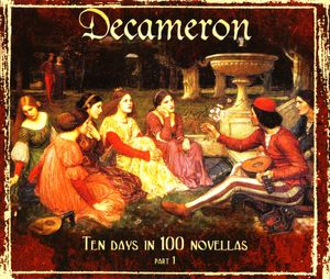 Decameron: Ten Days in 100 Novellas, Part 1