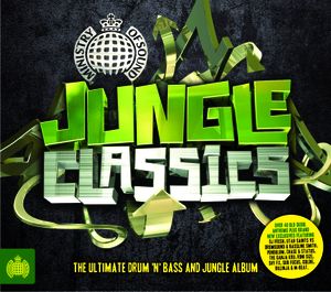 Jungle Classics: The Ultimate Drum ’n’ Bass and Jungle Album