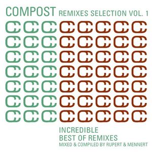 Compost Remixes Selection Vol. 1