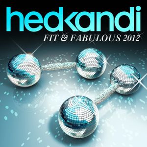 Hed Kandi: Fit & Fabulous 2012