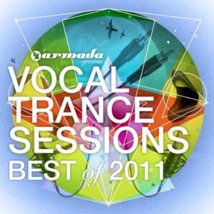 Vocal Trance Sessions – Best of 2011