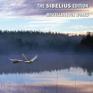 The Sibelius Edition, Volume 13: Miscellaneous Works