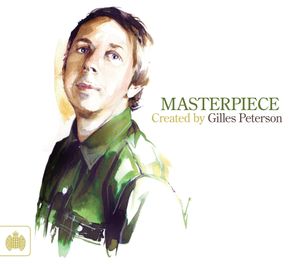 Masterpiece: Created by Gilles Peterson
