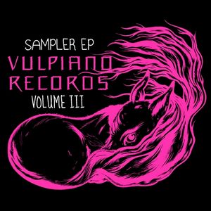 Vulpiano Records Sampler EP, Volume 3