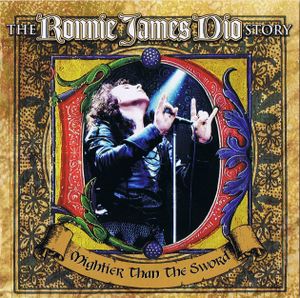 Mightier Than the Sword: The Ronnie James Dio Story