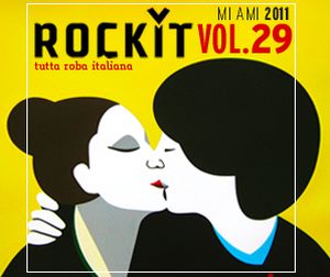 Rockit, Volume 29: Maggio/giugno 2011 (MIAMI 2011)