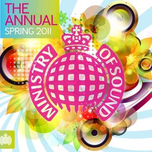 Ministry of Sound: The Annual Spring 2011