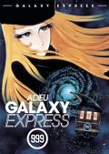 Affiche Adieu Galaxy Express 999 Affiche Adieu Galaxy Express 999