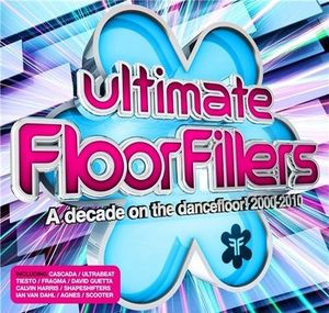 Ultimate FloorFillers 2000-2010