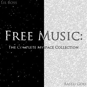 Free Music: The Complete Myspace Collection