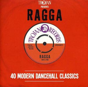 Trojan Presents: Ragga - 40 Modern Dancehall Classics