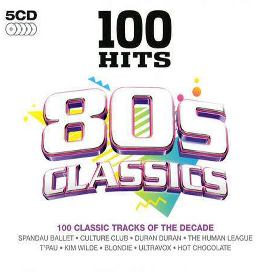 100 Hits: 80s Classics - Various Artists - SensCritique