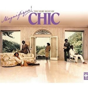 Magnifique! The Very Best of Chic