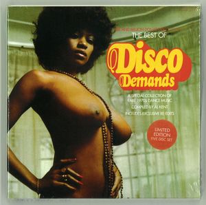 The Best of Disco Demands: A Special Collection of Rare 1970s Dance Music