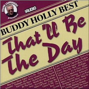 Buddy Holly Best - That'll Be The Day