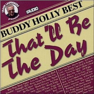 Buddy Holly Best: That’ll Be The Day