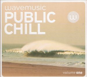 Public Chill, Volume One