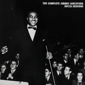 The Complete Jimmie Lunceford Decca Sessions