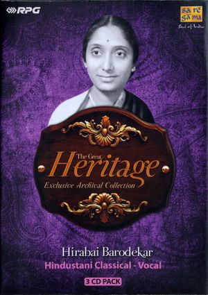 The Great Heritage: Hirabai Barodekar