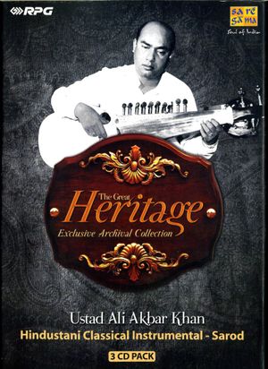 The Great Heritage - Ustad Ali Akbar Khan