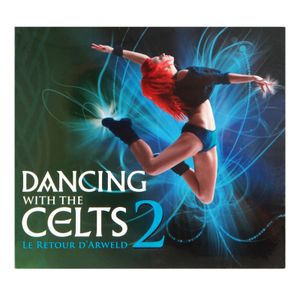 Dancing with the Celts 2