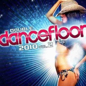 Double Dancefloor 2010, Vol. 2