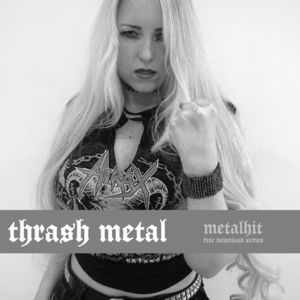 Thrash Metal - Metalhit.Com Free Download Series