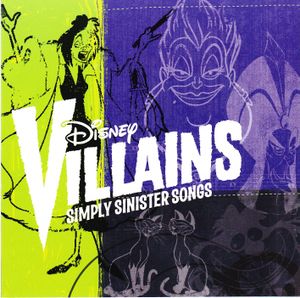Disney Villains: Simply Sinister Songs