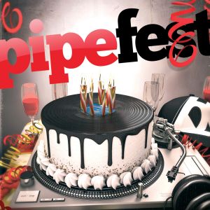 Pipefest