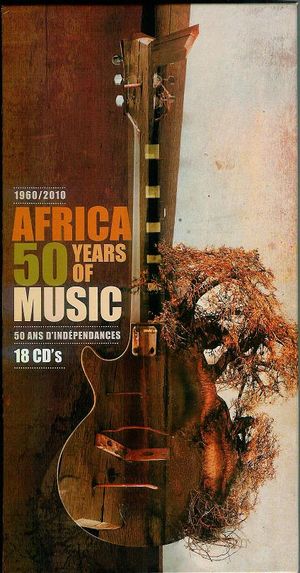 1960-2010: Africa, 50 Years of Music