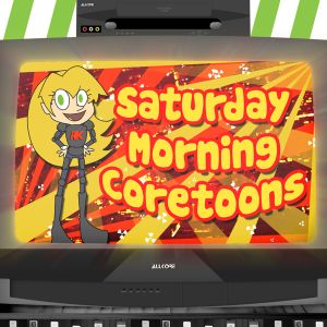 Saturday Morning Coretoons