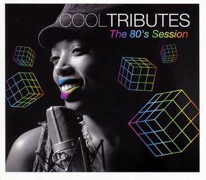 Cool Tributes: The 80's Session