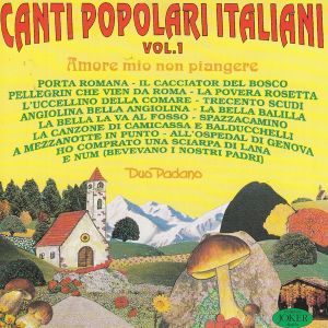 Canti popolari italiani, Volume 1: Amore mio non piangere