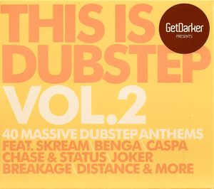 GetDarker Presents: This Is Dubstep, Volume 2