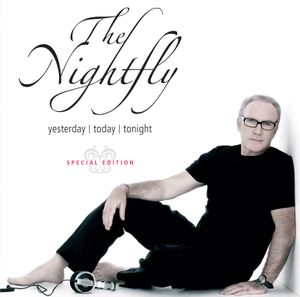 The Nightfly: Yesterday, Today, Tonight