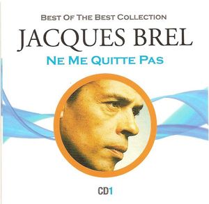 Best of the Best Collection : Ne me quitte pas